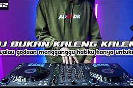 Dj Bukan Kaleng Kaleng Remix