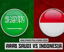 Live Indonesia Vs Arab Saudi Bajakan