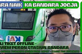 Tiket Kereta Api Tugu Ke Bandara Yia